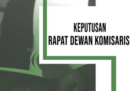 Keputusan Rapat Dewan Komisaris